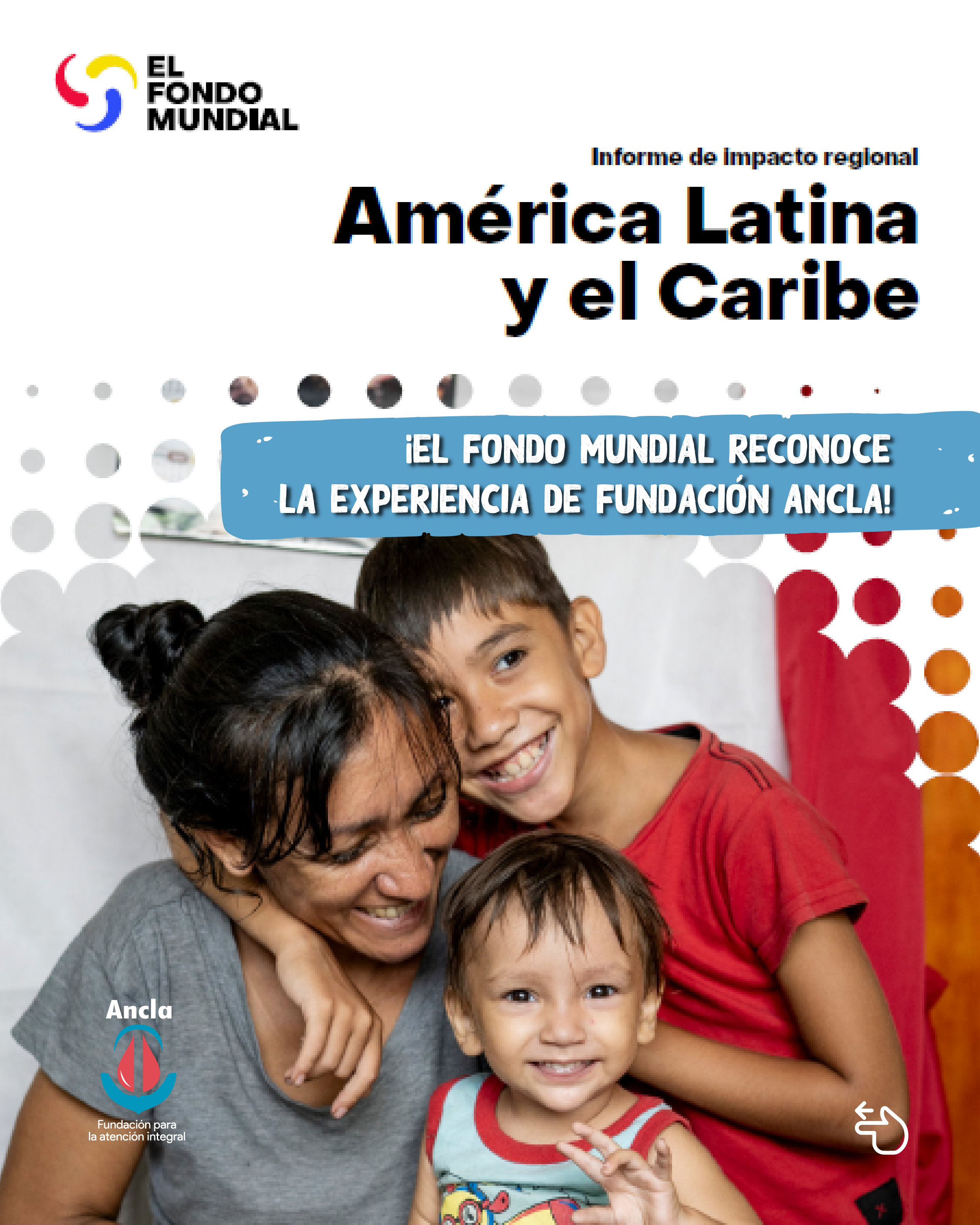 La Fundación Ancla es destacada por el Fondo Mundial en su informe regional de impacto en América Latina y el Caribe